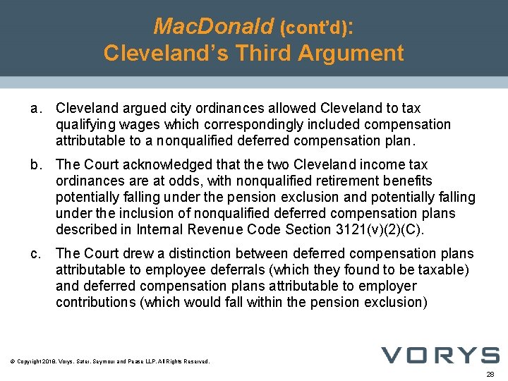 Mac. Donald (cont’d): Cleveland’s Third Argument a. Cleveland argued city ordinances allowed Cleveland to