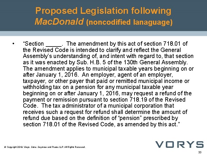 Proposed Legislation following Mac. Donald (noncodified lanaguage) • “Section _____. The amendment by this