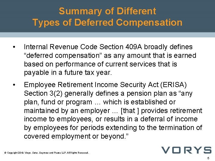 Summary of Different Types of Deferred Compensation • Internal Revenue Code Section 409 A