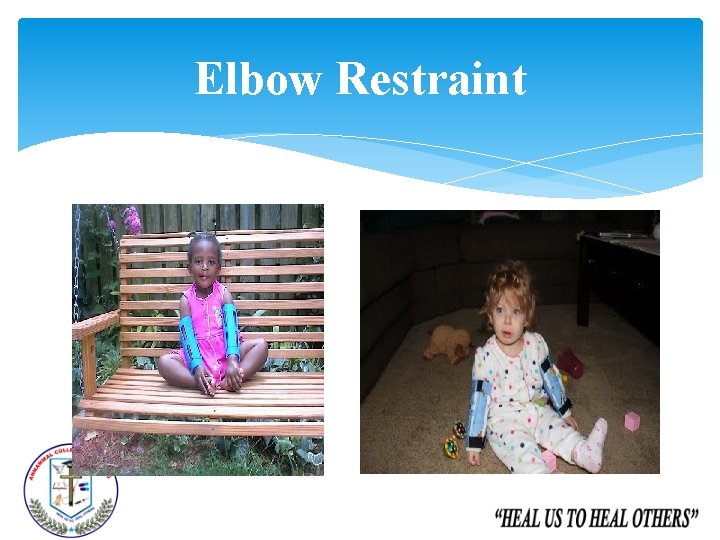 Elbow Restraint 