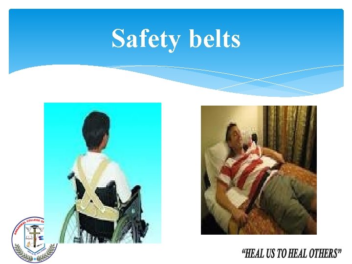 Safety belts Safety belts