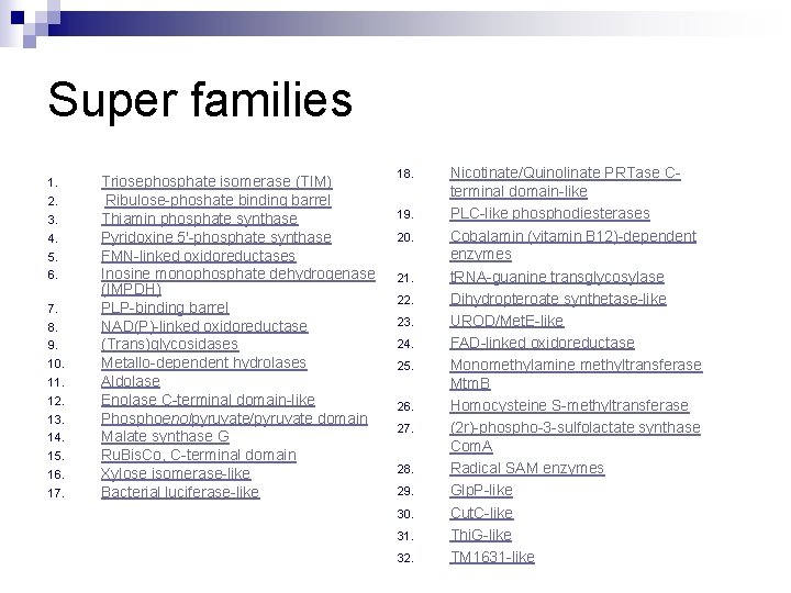 Super families 1. 2. 3. 4. 5. 6. 7. 8. 9. 10. 11. 12.