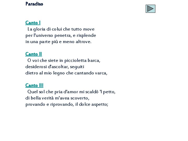 Paradiso Canto I La gloria di colui che tutto move per l'universo penetra, e