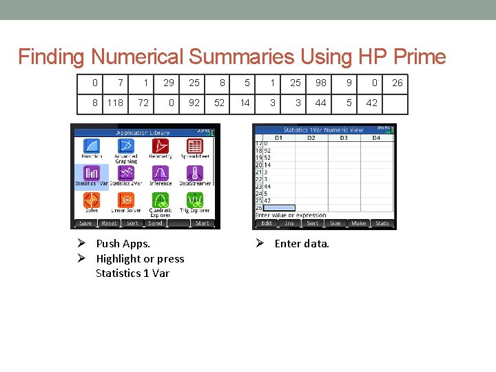 Finding Numerical Summaries Using HP Prime 0 7 1 29 25 8 5 1