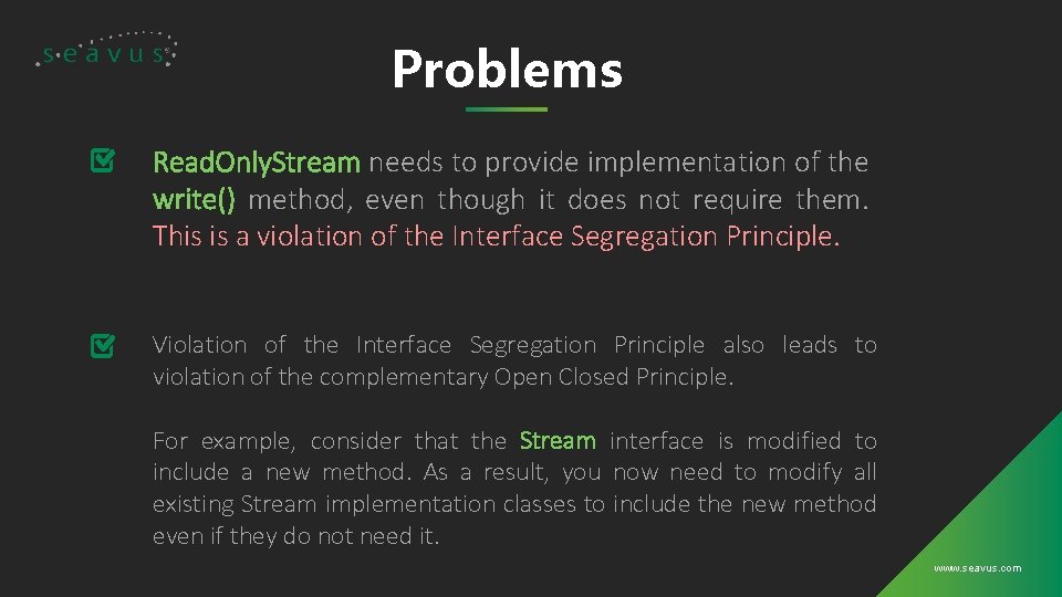 Problems Read. Only. Stream needs to provide implementation of the write() method, even though