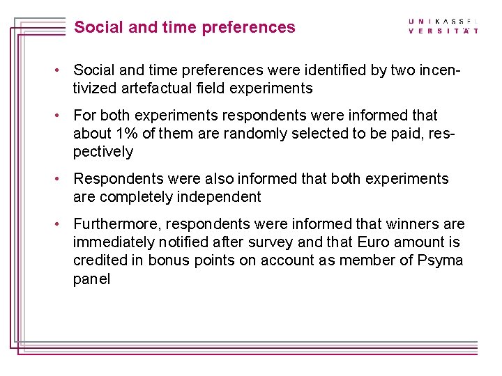 Titelmasterformat durch Klicken bearbeiten Social and time preferences • Social and time preferences were