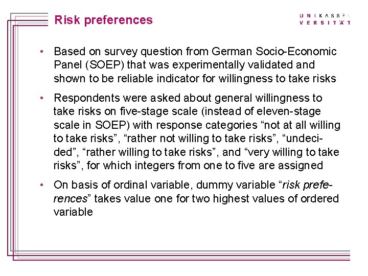 Titelmasterformat durch Klicken bearbeiten Risk preferences • Based on survey question from German Socio-Economic