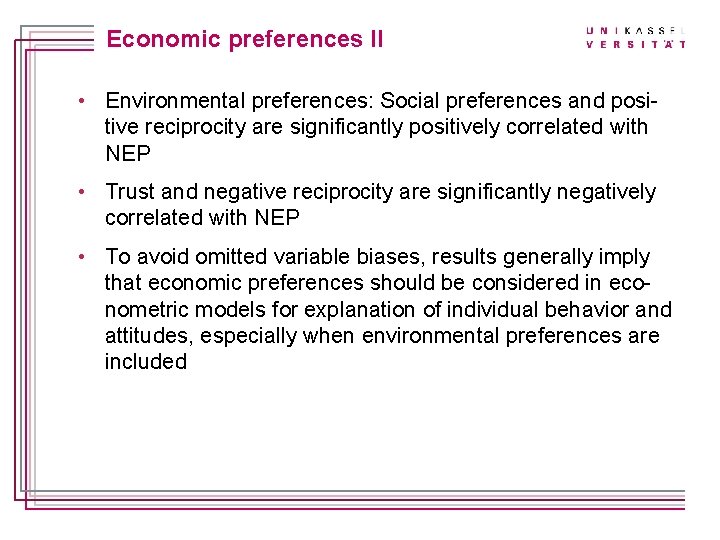 Titelmasterformat durch Klicken Economic preferences II bearbeiten • Environmental preferences: Social preferences and positive