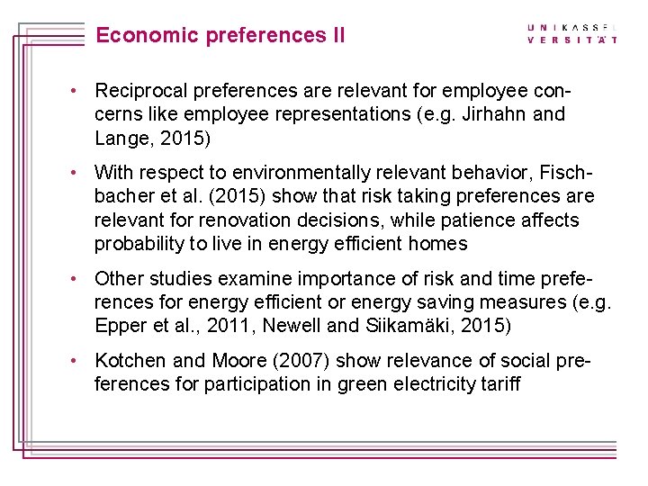 Titelmasterformat durch Klicken Economic preferences II bearbeiten • Reciprocal preferences are relevant for employee