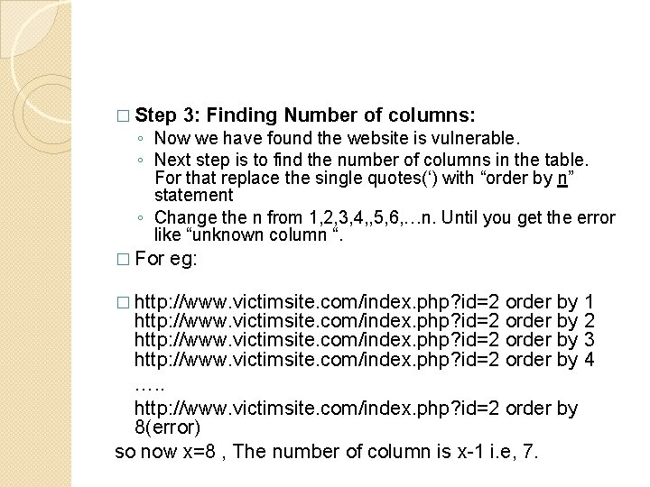 � Step 3: Finding Number of columns: ◦ Now we have found the website