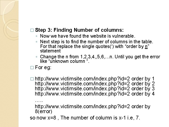 � Step 3: Finding Number of columns: ◦ Now we have found the website � Step 3: Finding Number of columns: ◦ Now we have found the website
