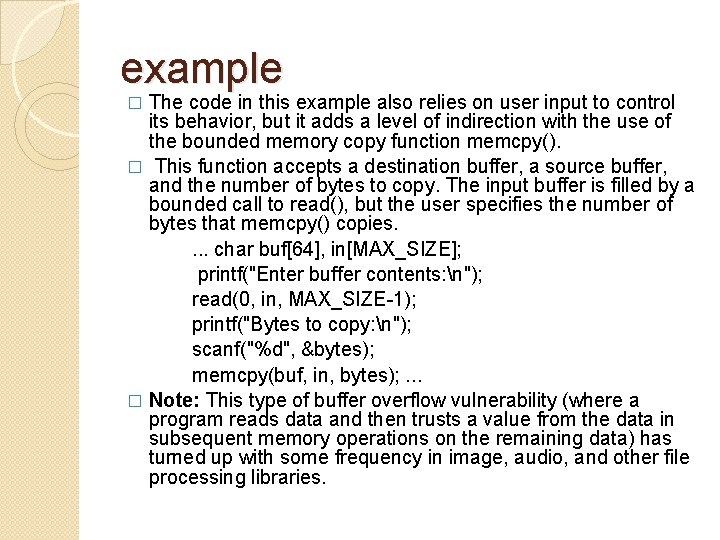 example The code in this example also relies on user input to control its