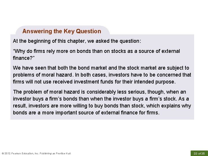 Answering the Key Question At the beginning of this chapter, we asked the question: