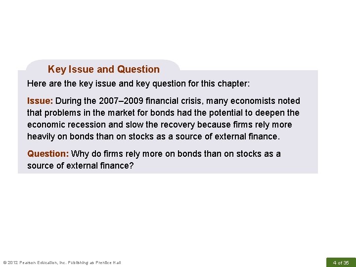 Key Issue and Question Here are the key issue and key question for this