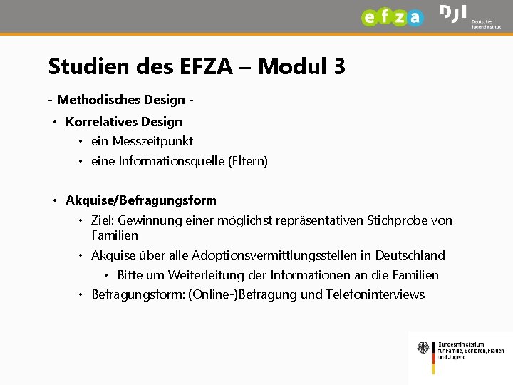 Studien des EFZA – Modul 3 - Methodisches Design - • Korrelatives Design •