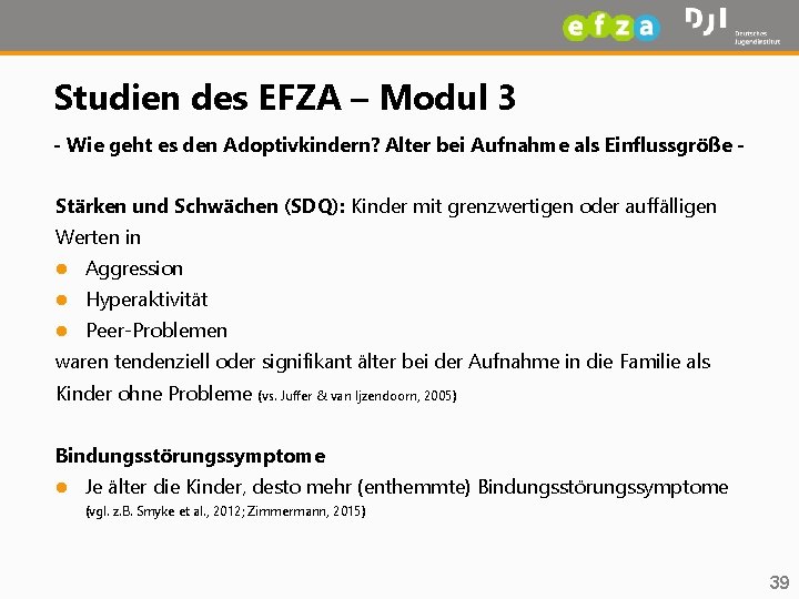 Studien des EFZA – Modul 3 - Wie geht es den Adoptivkindern? Alter bei