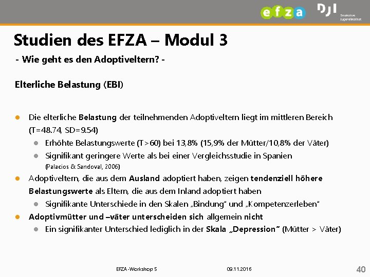 Studien des EFZA – Modul 3 - Wie geht es den Adoptiveltern? Elterliche Belastung