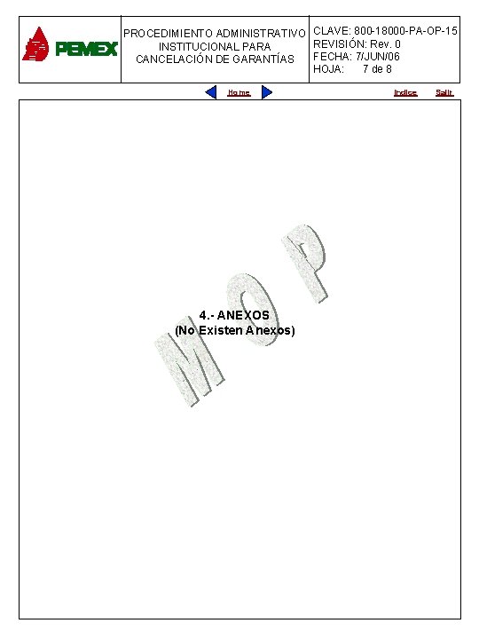 CLAVE: 800 -18000 -PA-OP-15 PROCEDIMIENTOADMINISTRATIVO REVISIÓN: Rev. 0 INSTITUCIONAL PARA PLANEACIÓN DE OBRAS Y