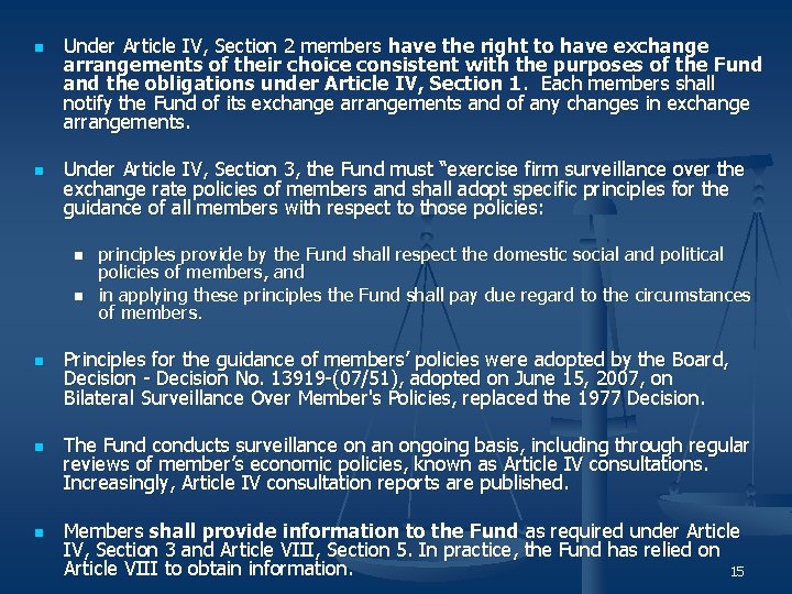 n n Under Article IV, Section 2 members have the right to have exchange