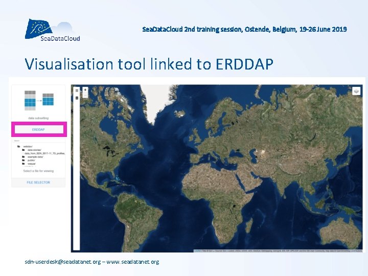 Sea. Data. Cloud 2 nd training session, Ostende, Belgium, 19 -26 June 2019 Visualisation