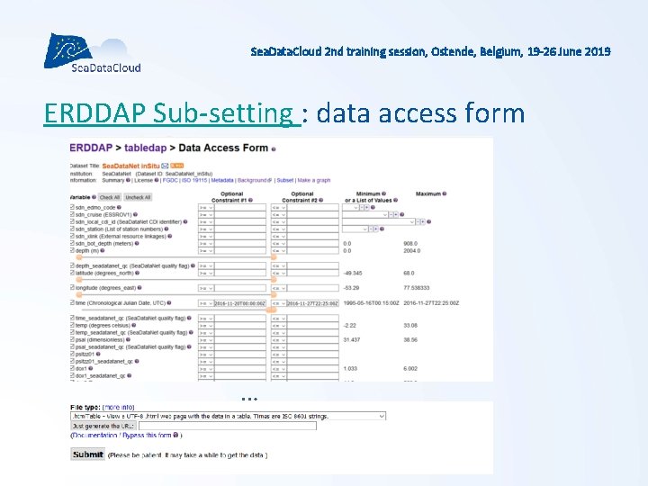 Sea. Data. Cloud 2 nd training session, Ostende, Belgium, 19 -26 June 2019 ERDDAP