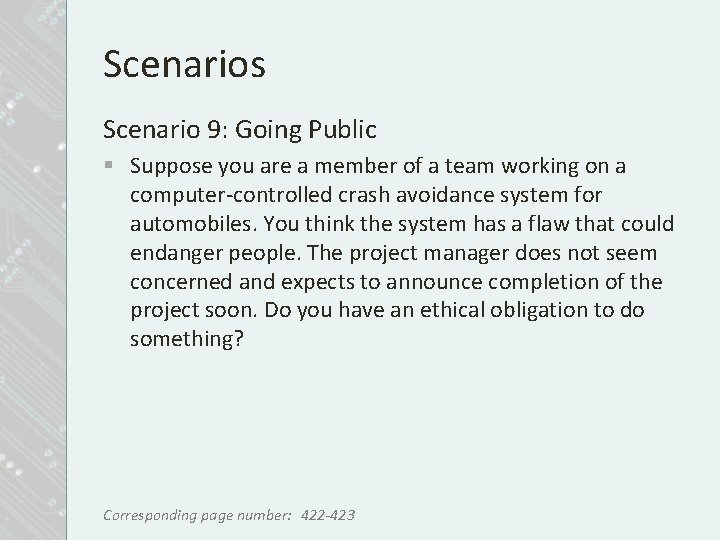 Scenarios Scenario 9: Going Public § Suppose you are a member of a team