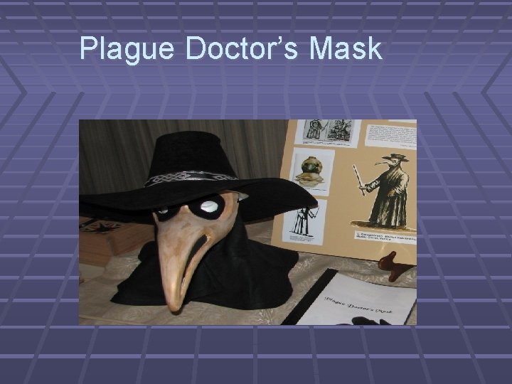 Plague Doctor’s Mask 