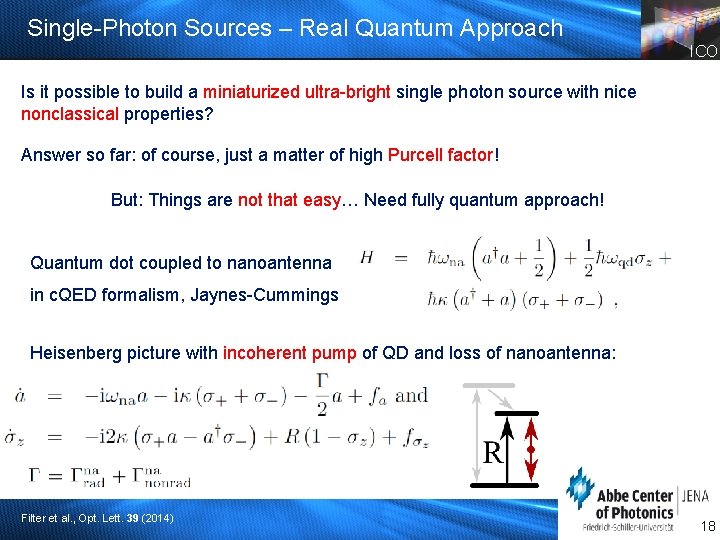 Single-Photon Sources – Real Quantum Approach ICO Is it possible to build a miniaturized