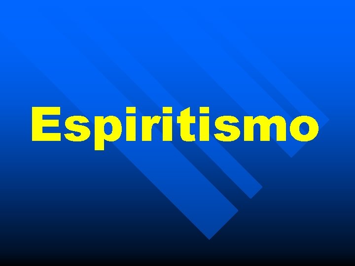 Espiritismo 