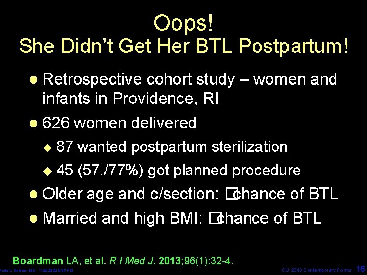 Oops! She Didn’t Get Her BTL Postpartum! l Retrospective cohort study – women and