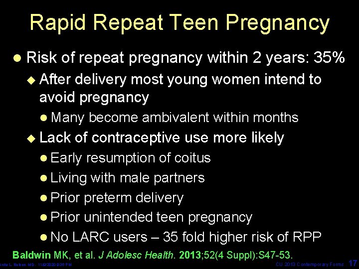 Rapid Repeat Teen Pregnancy l Risk of repeat pregnancy within 2 years: 35% u