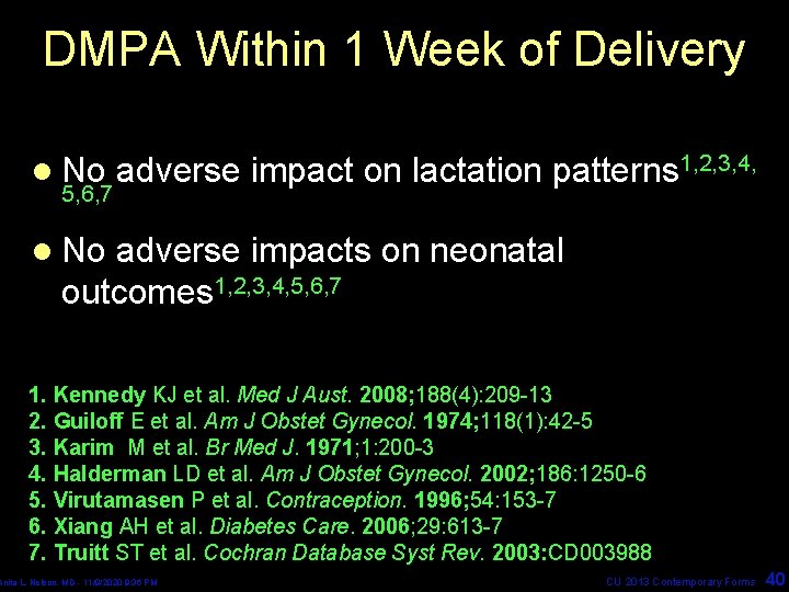 DMPA Within 1 Week of Delivery l No 5, 6, 7 adverse impact on