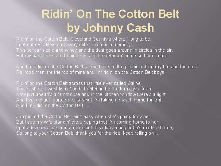 Ridin’ On The Cotton Belt by Johnny Cash Ridin’ on the Cotton Belt, Cleveland