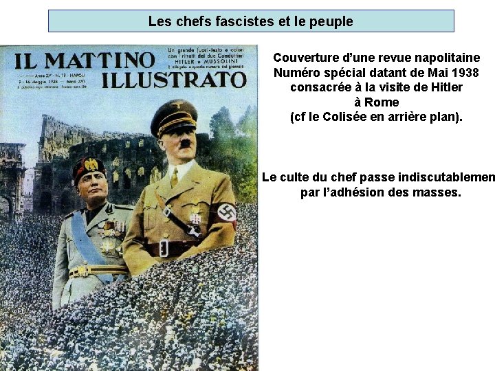Les chefs fascistes et le peuple Couverture d’une revue napolitaine Numéro spécial datant de