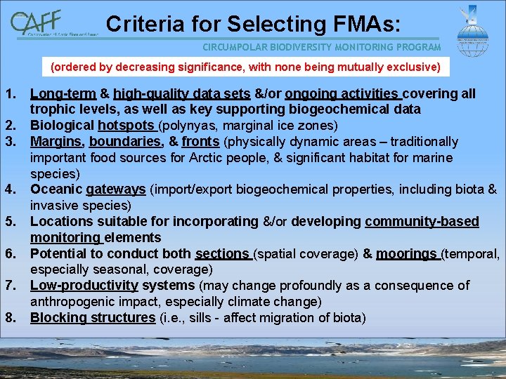 Criteria for Selecting FMAs: CIRCUMPOLAR BIODIVERSITY MONITORING PROGRAM (ordered by decreasing significance, with none