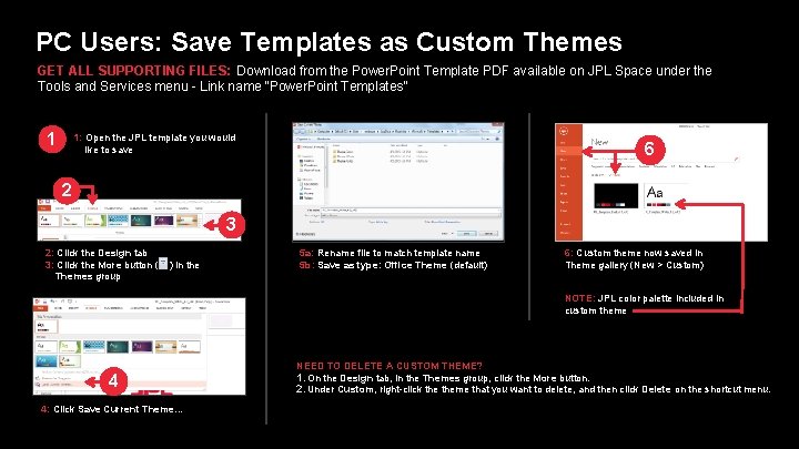 PC Users: Save Templates as Custom Themes GET ALL SUPPORTING FILES: Download from the