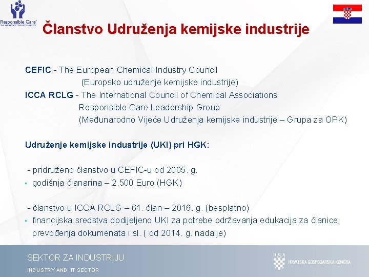 Članstvo Udruženja kemijske industrije CEFIC - The European Chemical Industry Council (Europsko udruženje kemijske