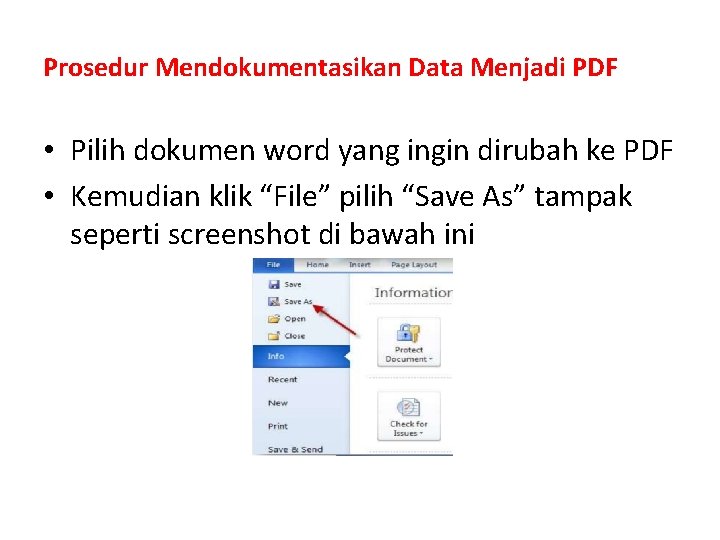 Prosedur Mendokumentasikan Data Menjadi PDF • Pilih dokumen word yang ingin dirubah ke PDF