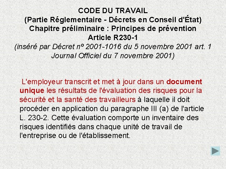CODE DU TRAVAIL (Partie Réglementaire - Décrets en Conseil d'État) Chapitre préliminaire : Principes