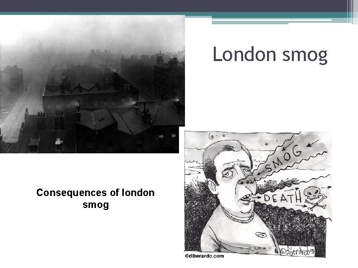 London smog Consequences of london smog 