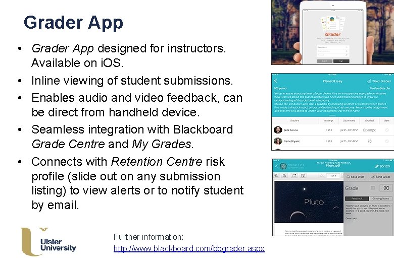 Grader App • Grader App designed for instructors. Available on i. OS. • Inline