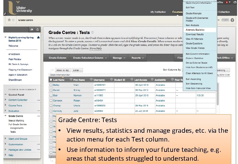 Managing Test Demo / Activity Grade Centre: Tests • View results, statistics and manage