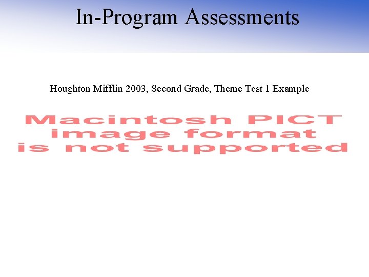 In-Program Assessments Houghton Mifflin 2003, Second Grade, Theme Test 1 Example 