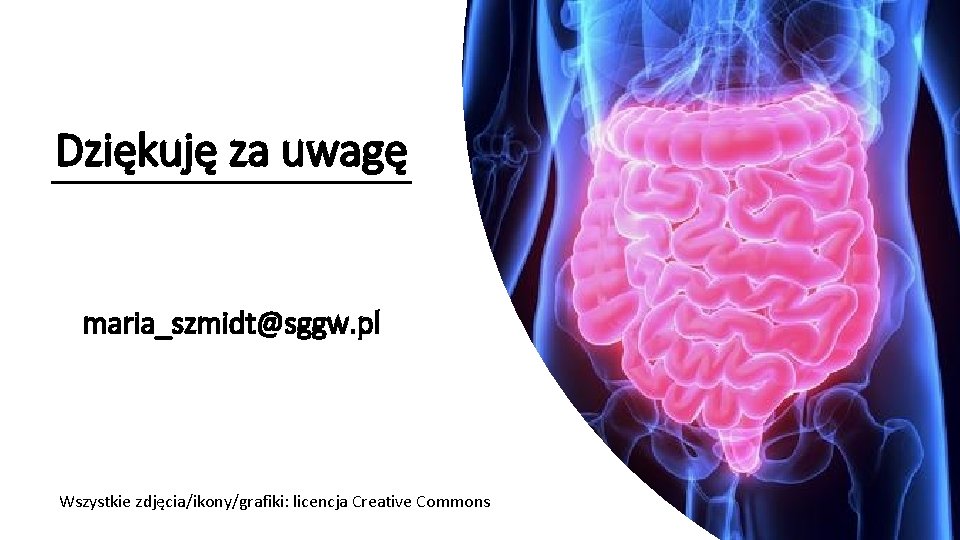 Dziękuję za uwagę maria_szmidt@sggw. pl Wszystkie zdjęcia/ikony/grafiki: licencja Creative Commons 