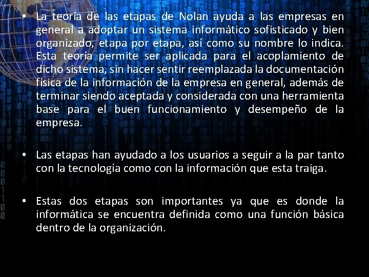  • La teoría de las etapas de Nolan ayuda a las empresas en