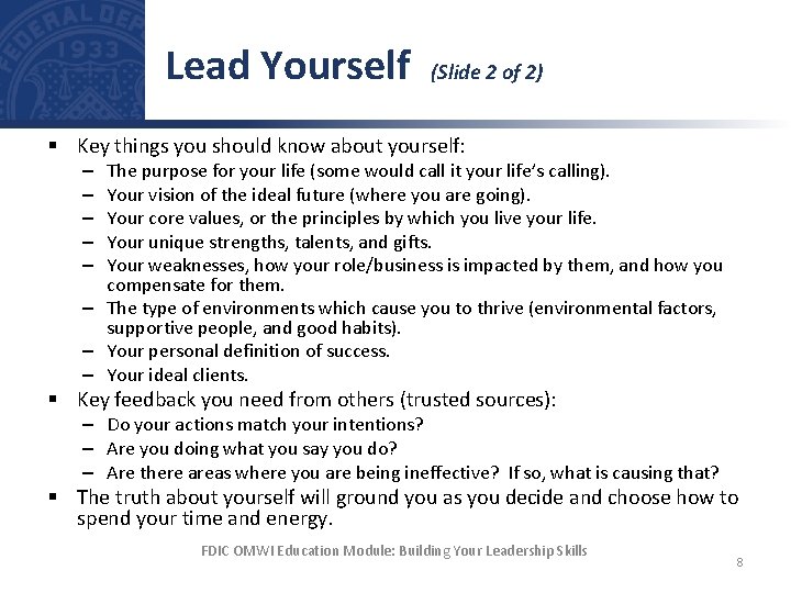 Lead Yourself (Slide 2 of 2) § Key things you should know about yourself: