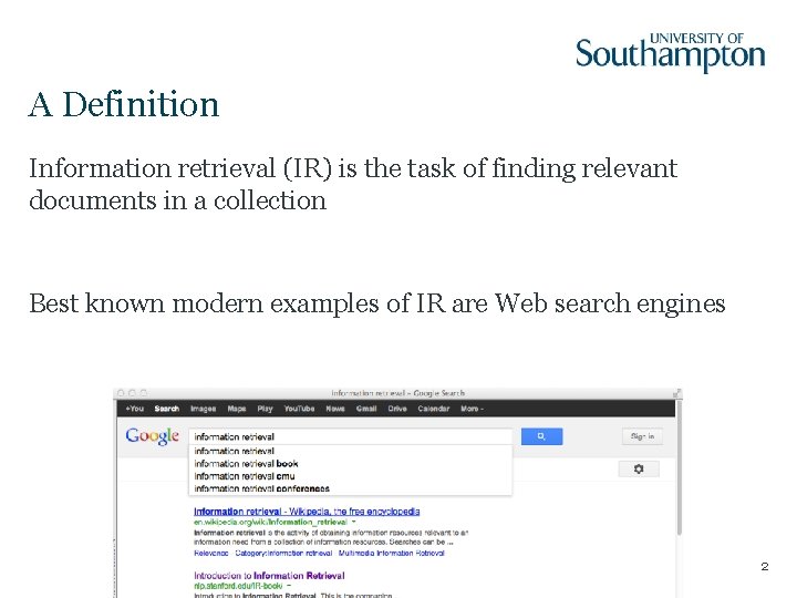 A Definition Information retrieval (IR) is the task of finding relevant documents in a