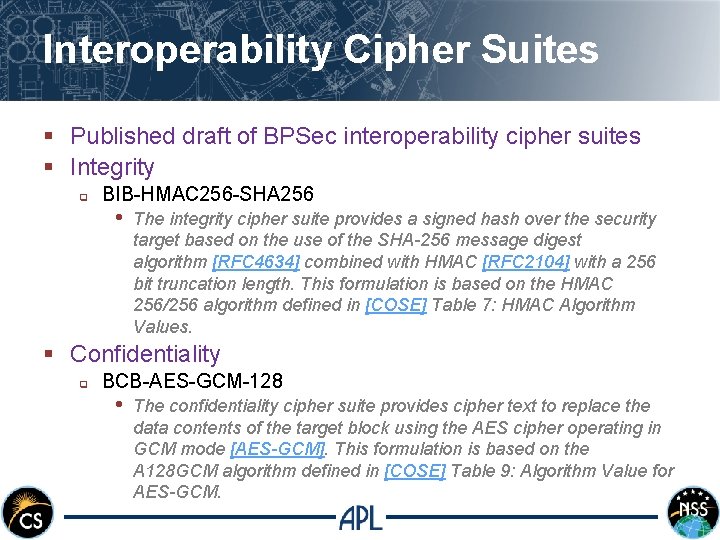 Interoperability Cipher Suites § Published draft of BPSec interoperability cipher suites § Integrity q