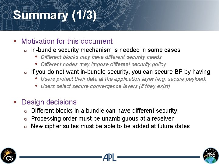 Summary (1/3) § Motivation for this document q q In-bundle security mechanism is needed