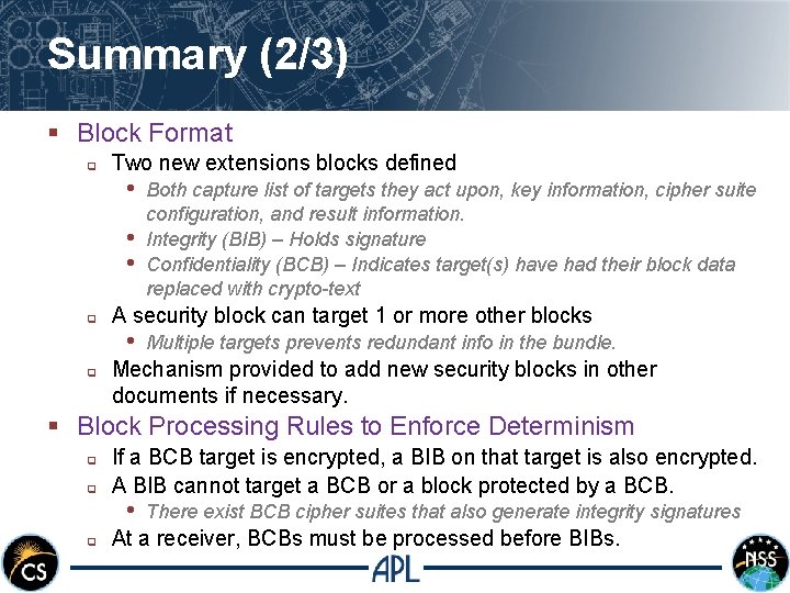 Summary (2/3) § Block Format q Two new extensions blocks defined • • •